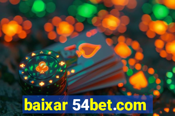 baixar 54bet.com